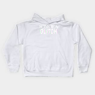 Son of a glitch Kids Hoodie